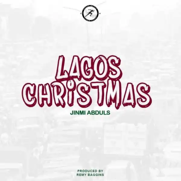 Jinmi Abduls - Lagos Christmas